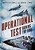 Operational Test: Honing the Edge