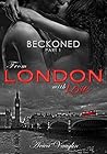 BECKONED, Part 1:...