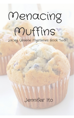 Menacing Muffins (Lacey Greene Mysteries #2)
