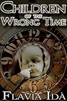 Children of the Wrong Time
