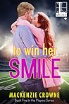 To Win Her Smile (Players, #5)