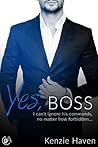 Yes, Boss by Kenzie Haven