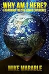 Why Am I Here?: A...