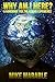 Why Am I Here? by Mike Marable
