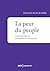 La peur du peuple- agoraphobie et agoraphilie politiques