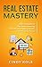 Real Estate Mastery: 100 St...