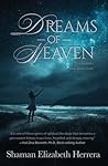 Dreams of Heaven Dreams of Heaven