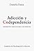 Adicción y Codependencia by Daniela Danis
