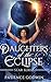 Daughters Of The Eclipse (S...