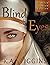 Blind the Eyes Limited Prev...