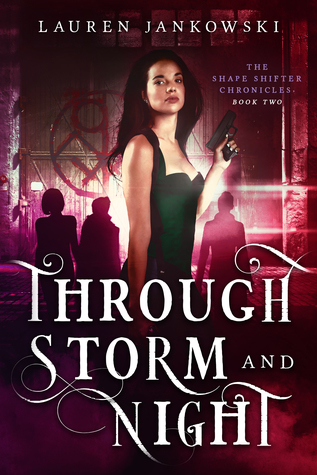 Through Storm and Night (Shape Shifter Chronicles, #2)