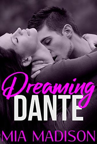 Dreaming Dante (Kindle Edition)