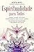 Espiritualidade para Todos by Sofia Rito