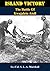 Island Victory: The Battle Of Kwajalein Atoll