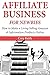 Affiliate Business for Newb...
