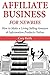 Affiliate Business for Newbies by Cory Keith