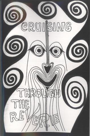 Cruising through the Reverie: A Poem (Papua Pocket Poets, 32)