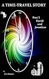 A Time-Travel Story / Part 1: David and Jonathan