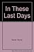 In These Last Days