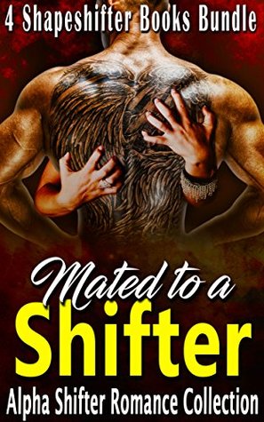Mated to a Shifter (Kindle Edition)