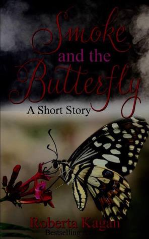Smoke and the Butterfly (A Short story)