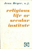 Religious Life or Secular Institute (Fuori Collana)