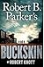 Robert B. Parker's Buckskin...