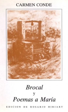 Brocal y poemas a Maria (Spanish Edition)