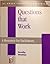 Questions That Work, a Resource for Facilitators ( St Press Facilitation Series) (Facilitation)