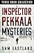 The Inspector Pekkala Mysteries by Sam Eastland