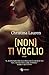 (Non) ti voglio