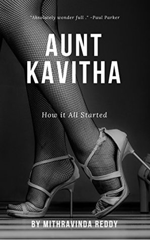 Aunt Kavitha: How it All Started: Family Wedding (Kindle Edition)
