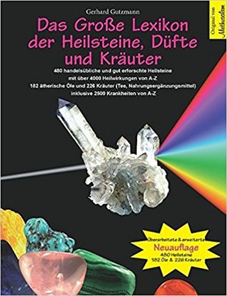 Das Große Lexikon der Heilsteine, Düfte und Kräuter (Paperback)
