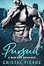 Pursuit: A Bad Boy Romance