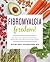 Fibromyalgia Freedom!: Your Essential Cookbook and Meal Plan to Relieve Pain, Clear Brain Fog, and Fight Fatigue