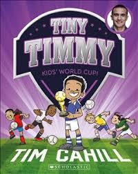 Tiny Timmy: Kids’ World Cup! (Tiny Timmy #4)