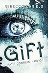 The Gift by Rebecca    Daniels