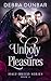 Unholy Pleasures (Half-Breed #3)