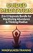 Guided Meditation: 2-in-1 H...