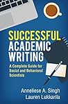 Successful Academic Writing: A Complete Guide for Social and Behavioral Scientists Book cover for Successful Academic Writing: A Complete Guide for Social and Behavioral Scientists