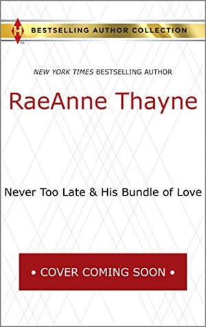 Never Too Late & His Bundle of Love (Kindle Edition)