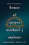 House of Spines by Michael J. Malone