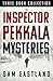The Inspector Pekkala Mysteries by Sam Eastland The Inspector Pekkala Mysteries by Sam Eastland