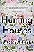 Hunting Houses