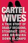 Cartel Wives: A T...