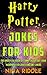 Harry Potter Jokes for Kids...