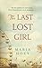 The Last Lost Girl by Maria Hoey