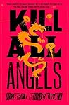 Kill All Angels by Robert Brockway
