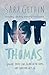 Not Thomas