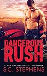 Dangerous Rush